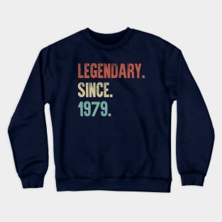 Retro Vintage 40th Birthday Legendary Since 1979 Crewneck Sweatshirt